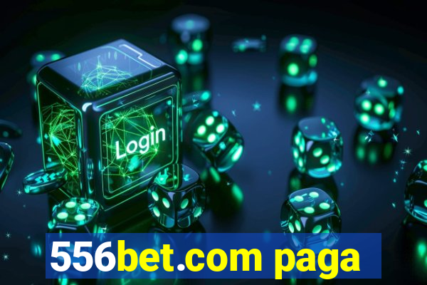 556bet.com paga